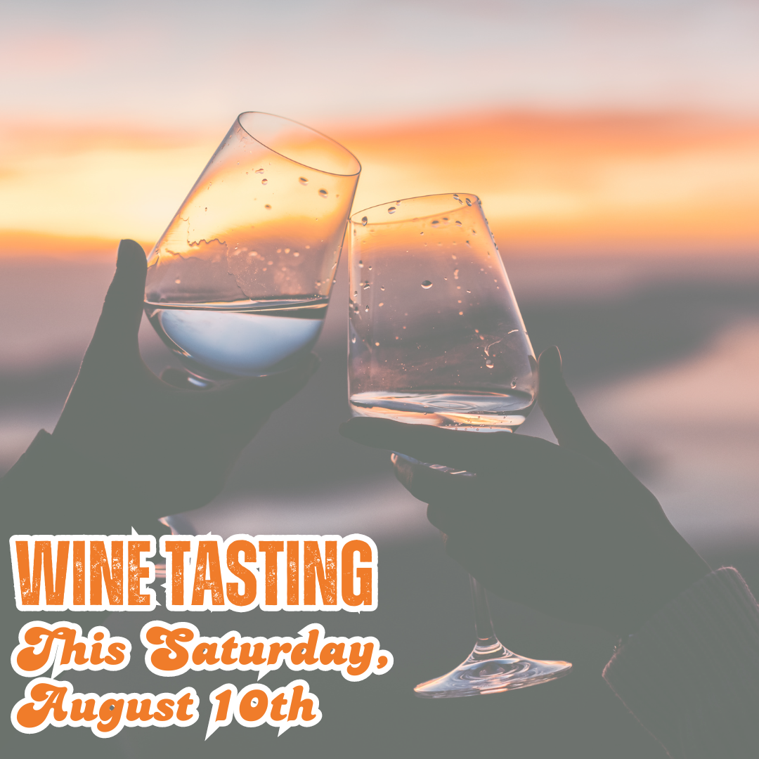 Wine Tasting - August 10th