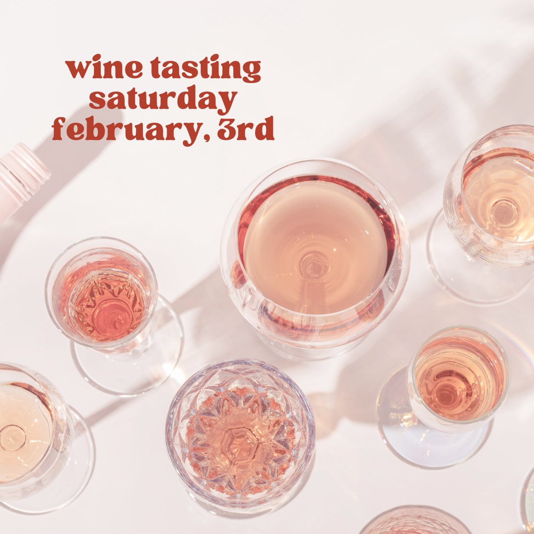 February 3rd Wine Tasting