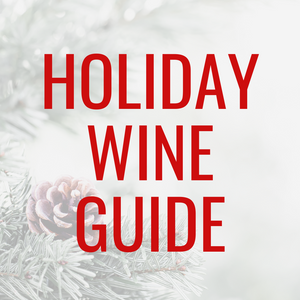Holiday Wine Guide 2022