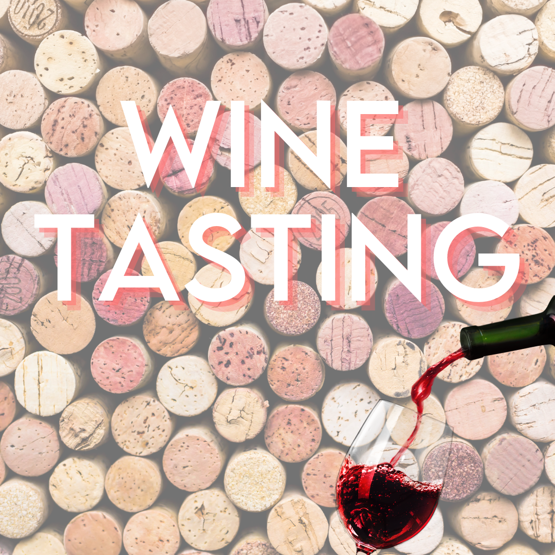 Wine Tasting - Saturday, August 14th