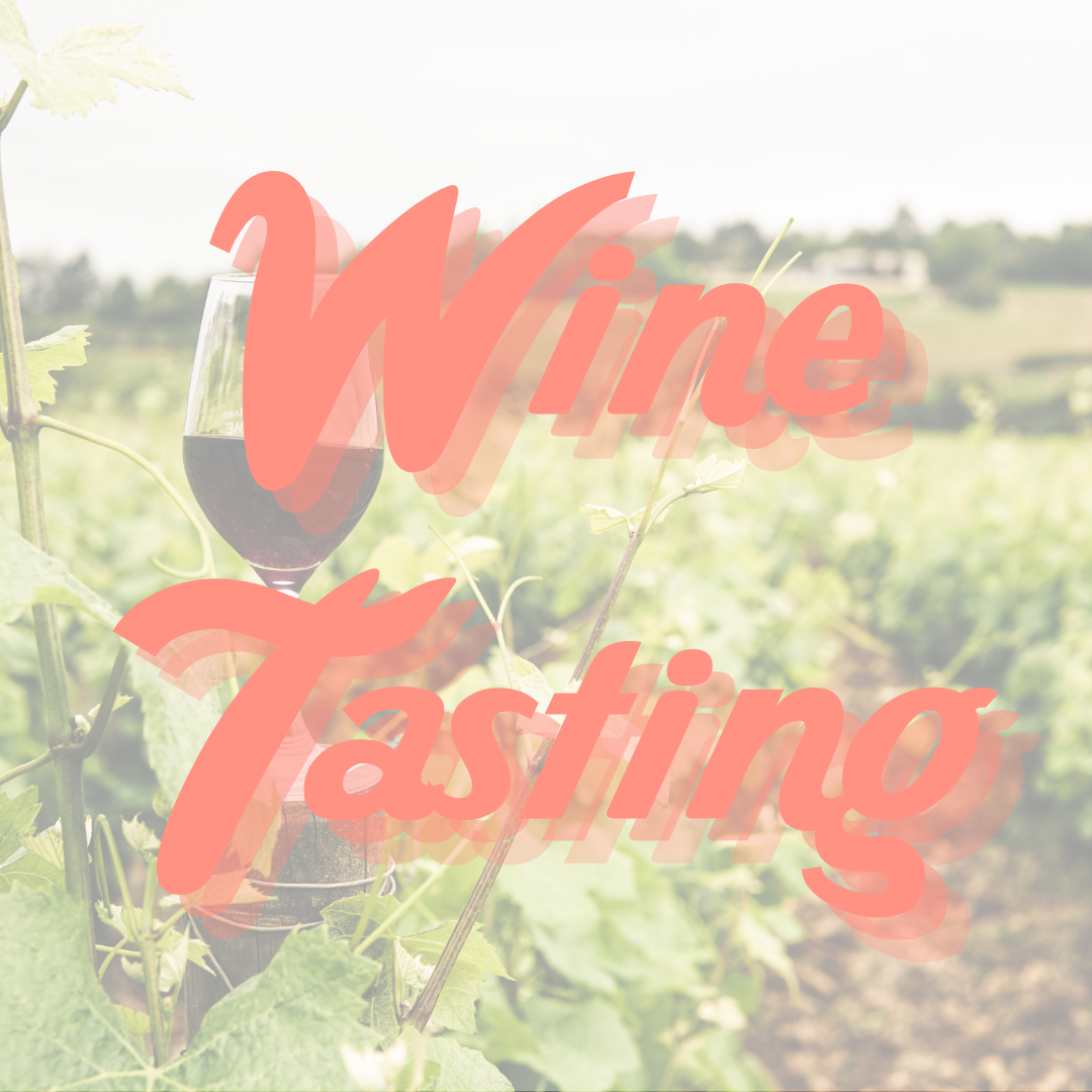 Wine Tasting - April 2nd