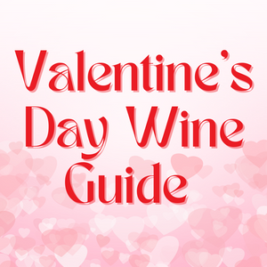 The Perfect Wines for Sweetest Day!