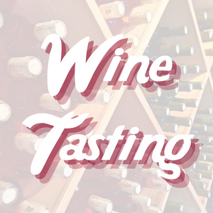Wine Tasting - March 5th