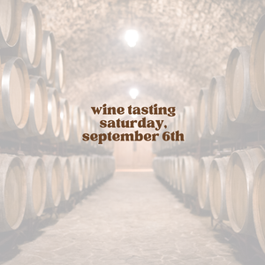 Wine Tasting - September 6th