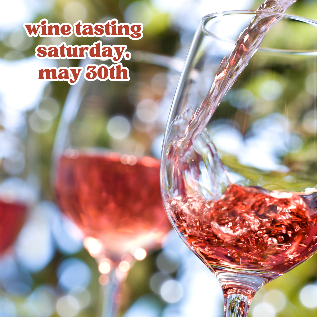 Wine Tasting - May 30th, 2026