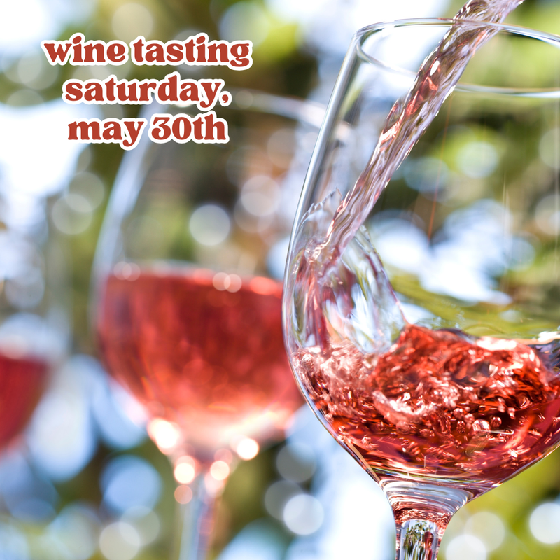 Wine Tasting - May 30th, 2026